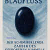 Blaufluss2.jpg (497392 Byte)